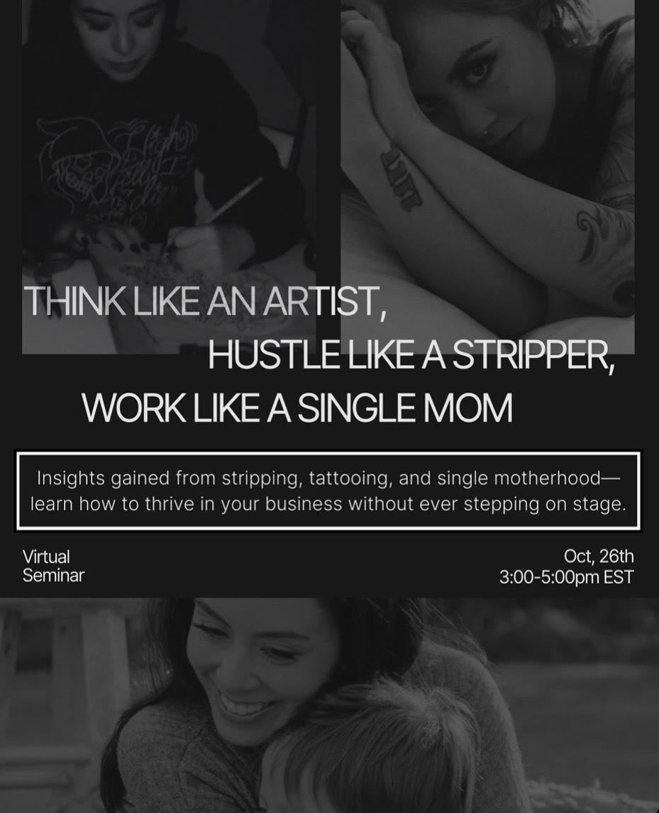 Think Like an Artist, Hustle Like a Stripper, Work Like a Single Mom-Virtual Seminar